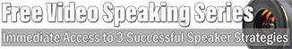 Professional Speaking Tips Video Series